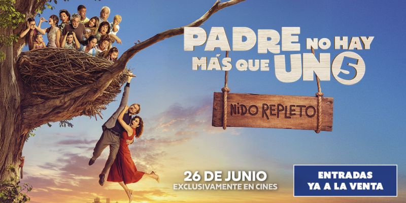 PADRE NO MÁS QUE UNO 5: NIDO REPLETO